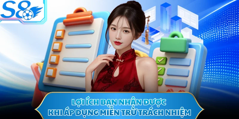 Lợi ích bạn nhận được khi áp dụng miễn trừ trách nhiệm