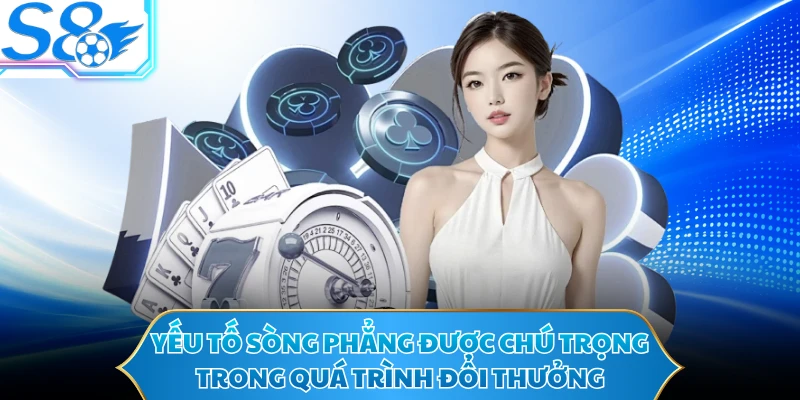 Yếu tố sòng phẳng được chú trọng trong quá trình đổi thưởng